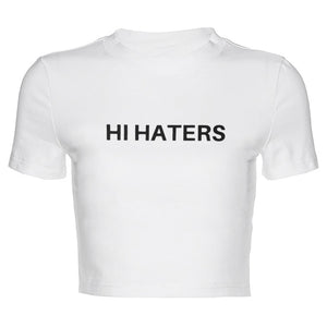 Hi Haters Tee